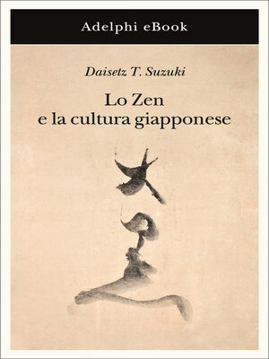 cover image of Lo Zen e la cultura giapponese